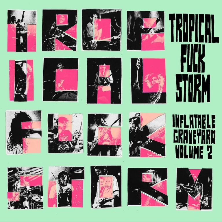 Album cover for Tropical Fuck Storm's Inflatable Graveyard Volume 2, featuring a green background with block letters made of live performance photos.